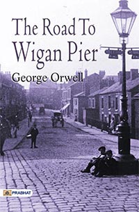 tab_read Click to preview The Road to Wigan Pier