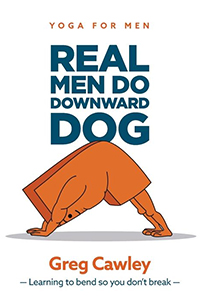 Real Men do Downward Dog