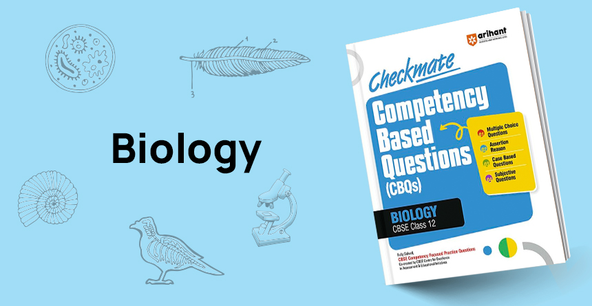 Biology Class 12 Checkmate series