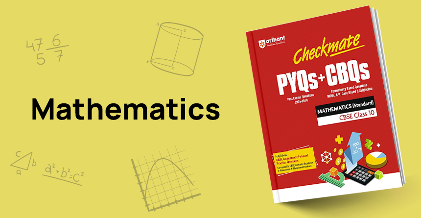 Mathematics Class 10 Checkmate series