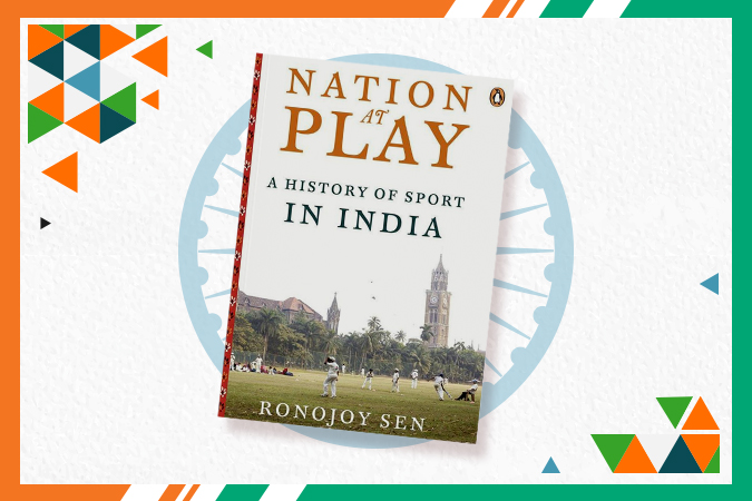 Nation at Play_ A History Of Indian Sport in India_10