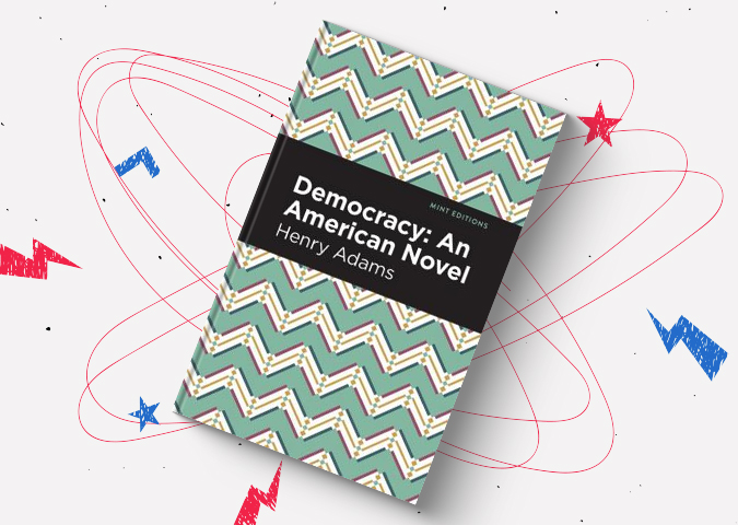 Democracy: An American Novel