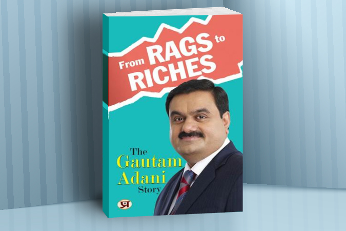 From Rags to Riches_ The Gautam Adani Story_