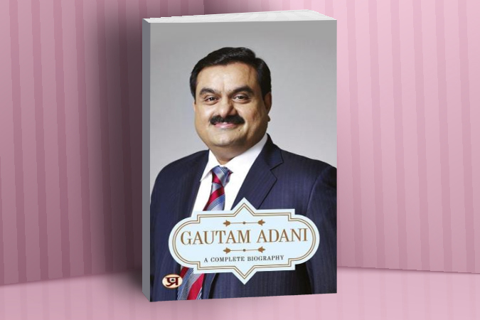 Gautam Adani_ A Complete Biography_