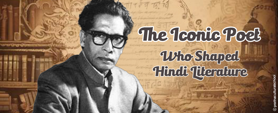 The Iconic Poet Who Shaped Hindi Literature_