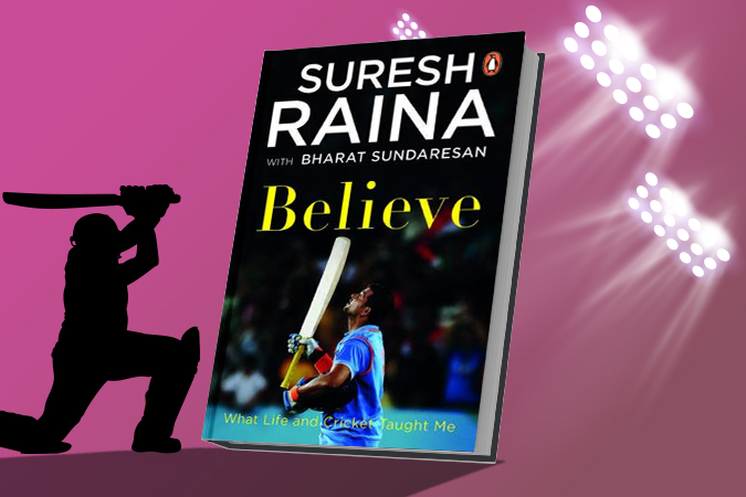 Believe: What Life and Cricket Taught Me