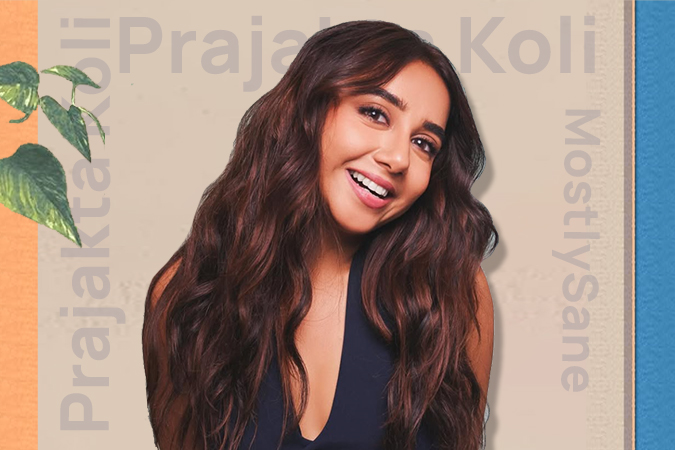 Prajakta Koli - MostlySane