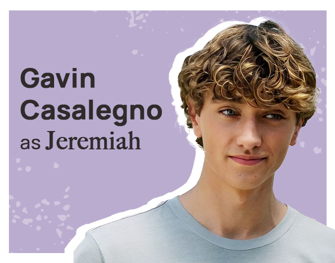 Gavin Casalegno as Jeremiah