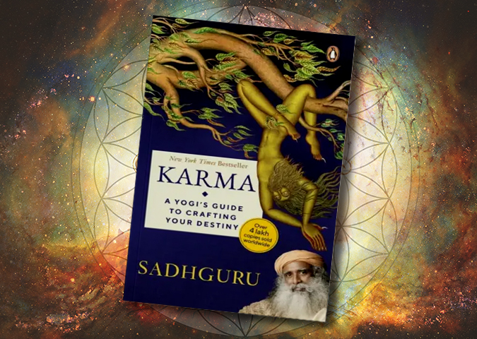 Karma A Yogi's Guide to Crafting Your Destiny