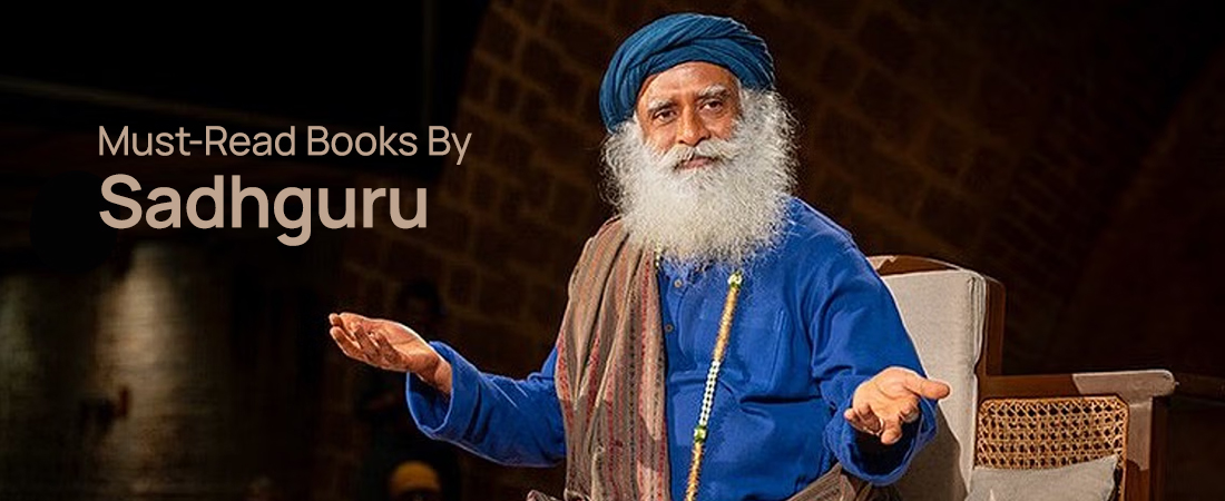 Exploring Sadhguru's Wisdom: A Guide to His Books