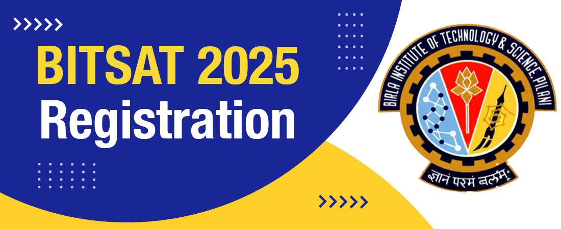 BITSAT Registration 2025: Exam Details, Syllabus & Exam Pattern