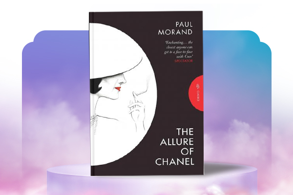 The Allure of Chanel by Paul Morand