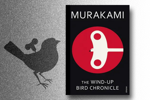 The Wind-Up Bird Chronicle