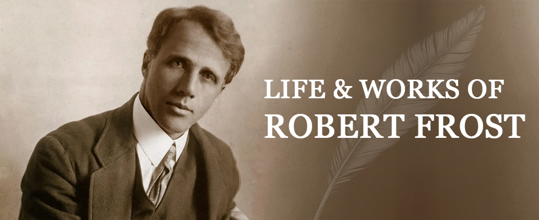 Robert Frost Biography