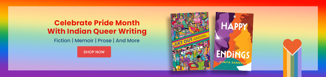 Celebrate Pride Month With Indian Queer Writing