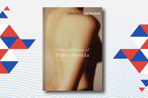 Selected Poems of Pablo Neruda