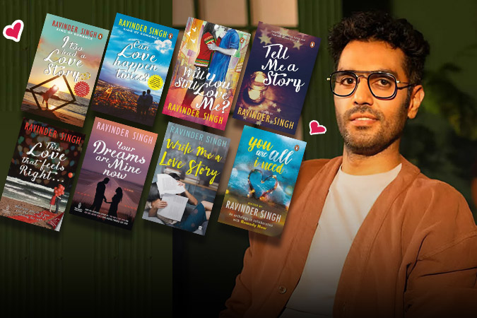 Ravinder Singh Books- Biography, Love Stories & His Rise as India’s Romance Icon