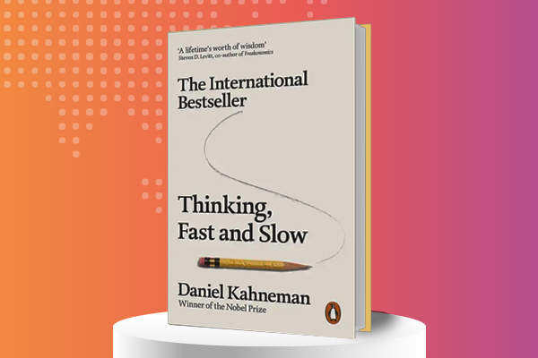 Thinking, Fast and Slow