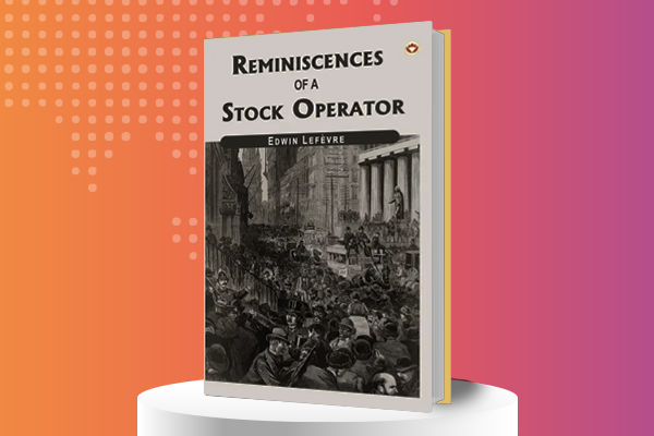 Reminiscences Of A Stock Operator