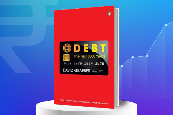 Debt: The First 5000 Years