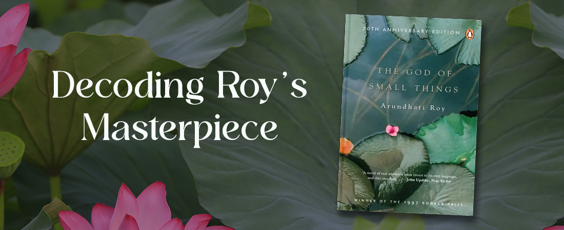 Arundhati Roy’s The God of Small Things