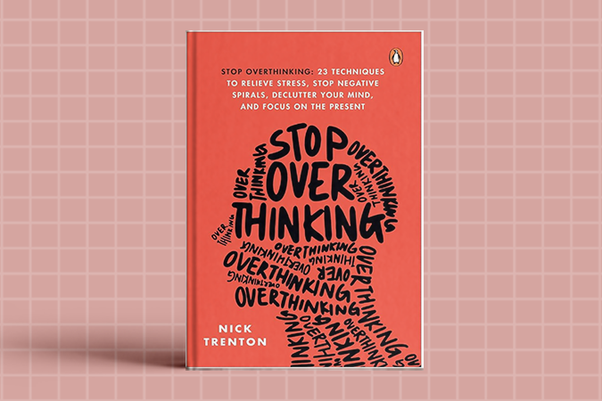 Books on how to manage stress: Stop Overthinking