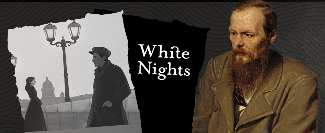 White Nights by Fyodor Dostoyevsky