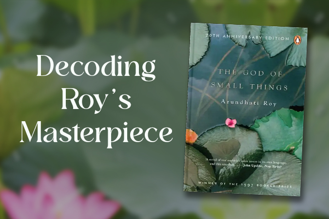 Arundhati Roy’s The God of Small Things