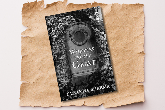 English poetry book: Whispers From A Grave by Tamanna Sharma
