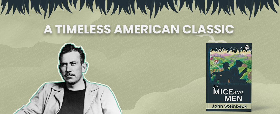 Of Mice and Men by John Steinbeck