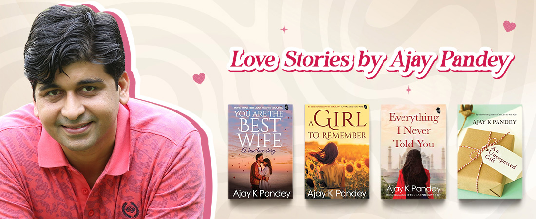 Love Stories By Ajay Pandey