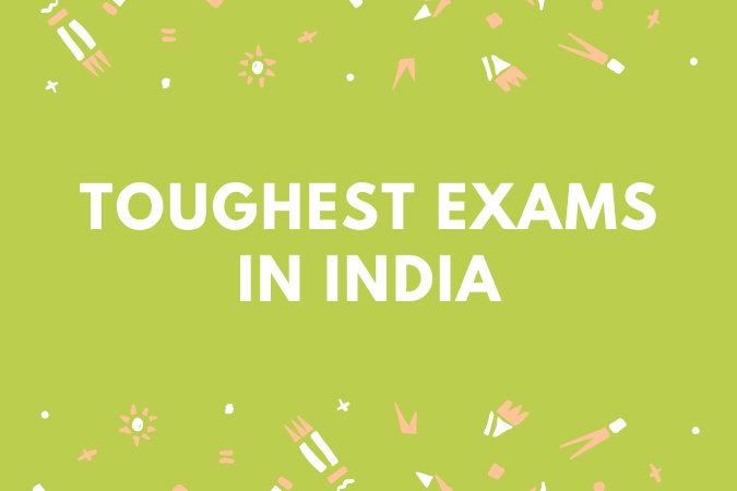 toughest exams in india