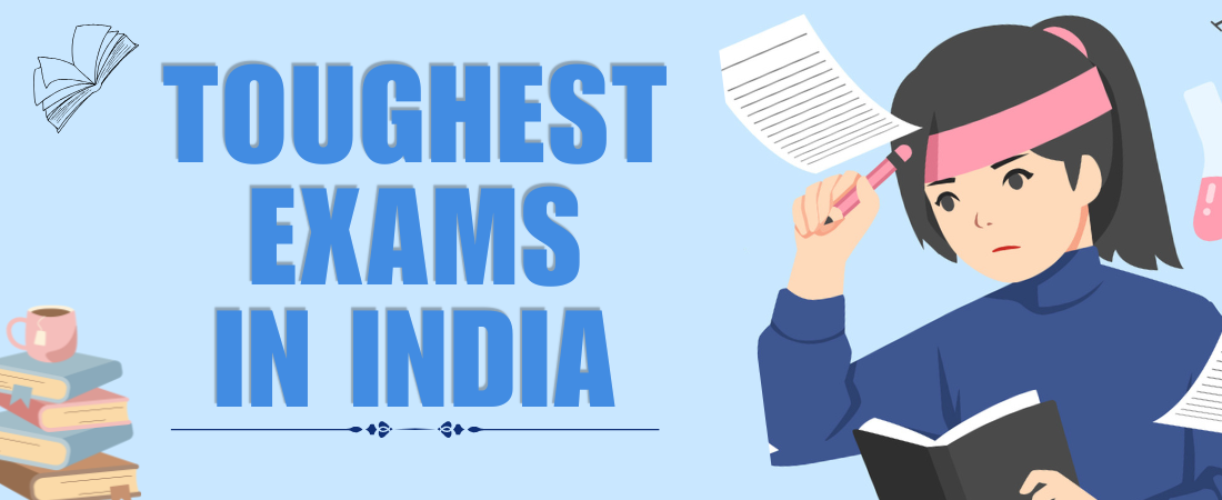 Toughest Exams in India